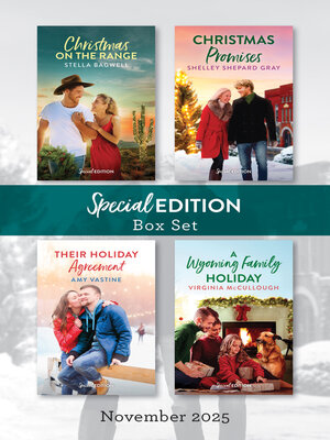cover image of Special Edition Box Set November 2025/Christmas On the Range/Christmas Promises/Their Holiday Agreement/A Wyoming Family Holiday